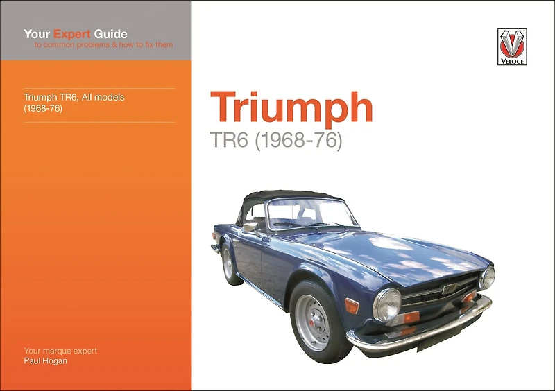 Triumph TR6 (1968-76): Your Expert Guide to Common Problems & How to Fix Them