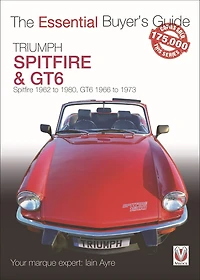 Triumph Spitfire and GT6: Spitfire 1962 to 1980, GT6 1966 to 1973