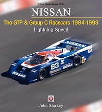 Nissan - The GTP & Group C Racecars 1984-1993: Lightning Speed