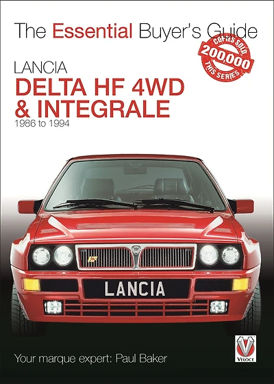 Lancia Delta HF 4WD & Integrale: 1986 to 1994