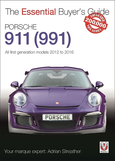 Porsche 911 (991): All First Generation Models 2012 to 2016