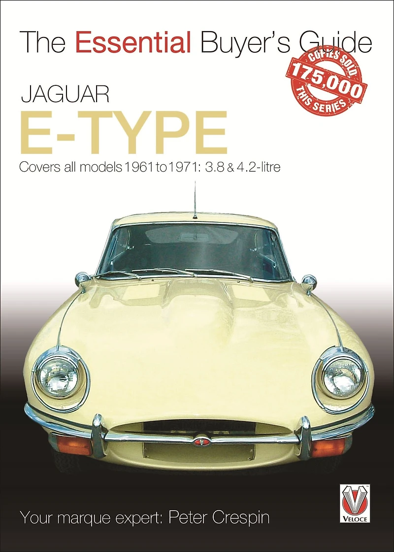 Jaguar E-Type: Covers All Models 1961 go 1971: 3.8 & 4.2-litre