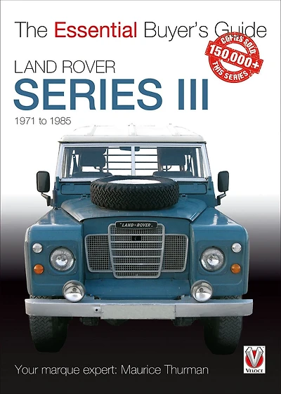 Land Rover Series III: 1971 to 1985