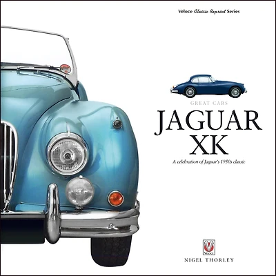 Jaguar XK: A celebration of Jaguar's 1950s classic