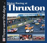 Motor Racing at Thruxton the 1980s