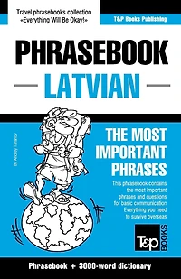 English-Latvian phrasebook & 3000-word topical vocabulary