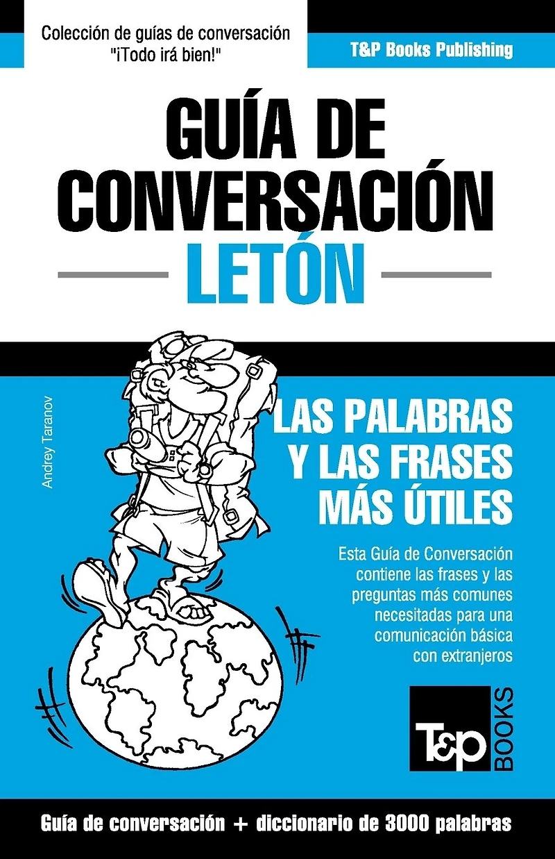 Gu�a de Conversaci�n Espa�ol-Let�n y vocabulario tem�tico de 3000 palabras