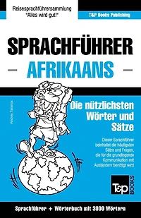 Sprachfï¿½hrer Deutsch-Afrikaans und thematischer Wortschatz mit 3000 Wï¿½rtern