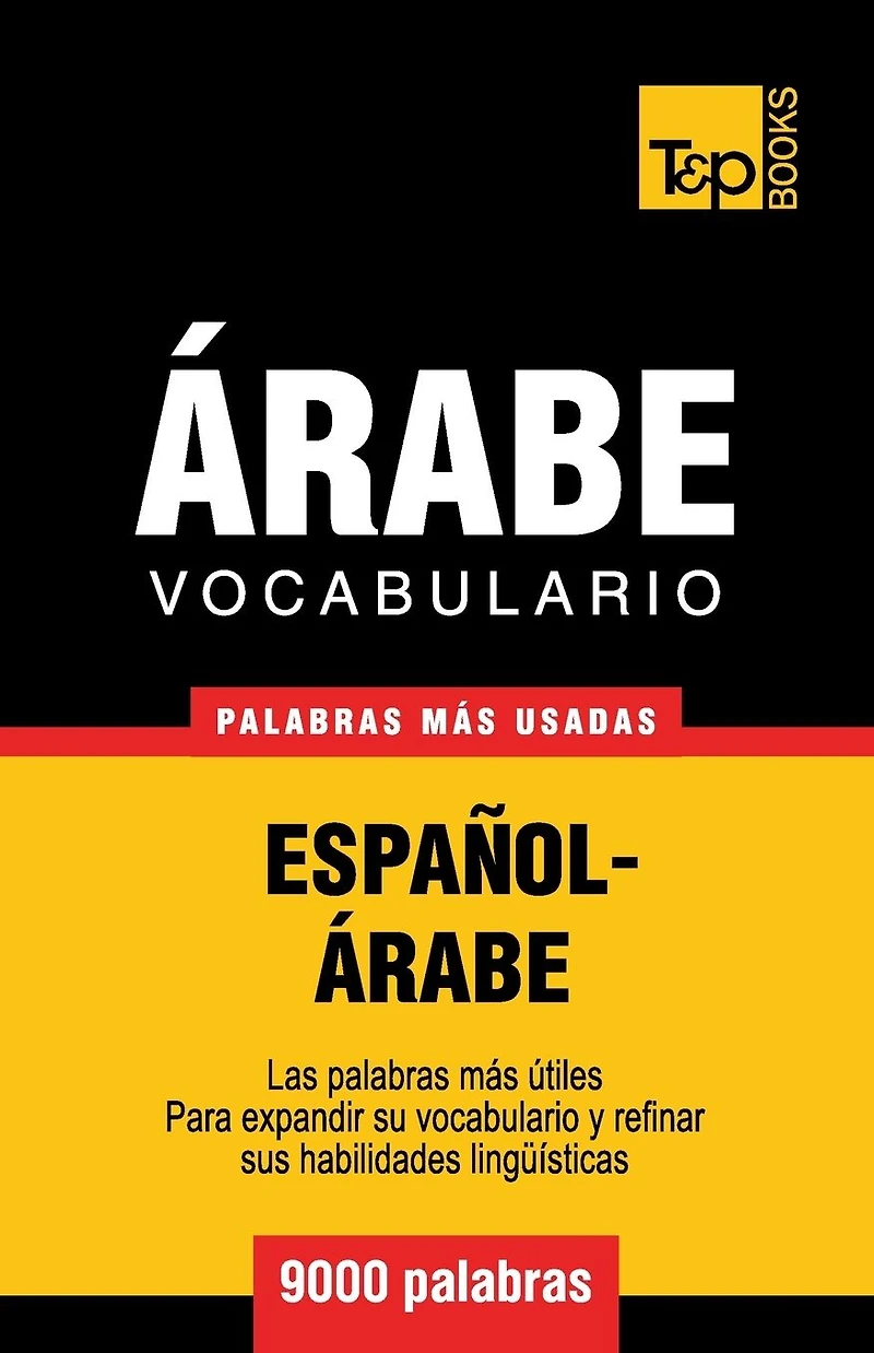 Vocabulario Espa�ol-�rabe - 9000 palabras m�s usadas