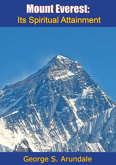 Mount Everest: Its Spiritual Attainment