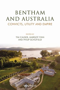 Bentham and Australia: Convicts, Utility Empire