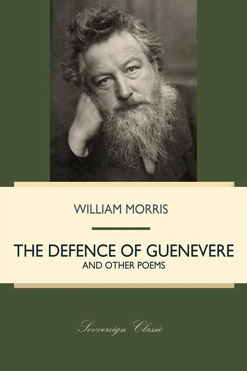 The Defence of Guenevere, and Other Poems (1858)