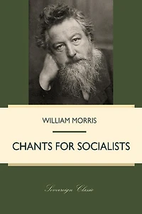 Chants for Socialists (1885)