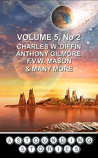 Astounding Stories. February 1931.: Volume 5, No. 2. February, 1931