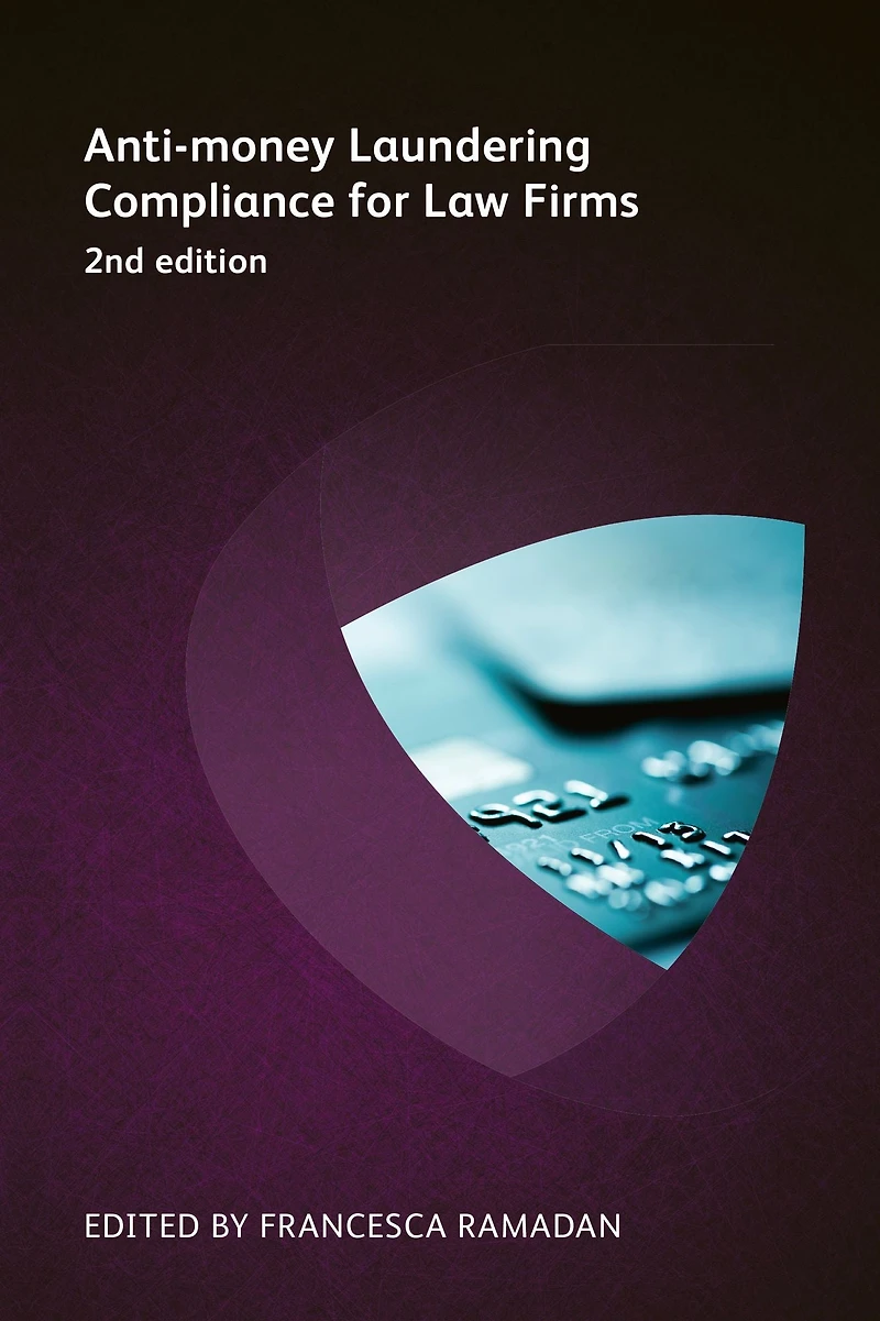 Anti-money Laundering Compliance for Law Firms: 2nd edition