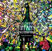 Louis Comfort Tiffany: Masterworks