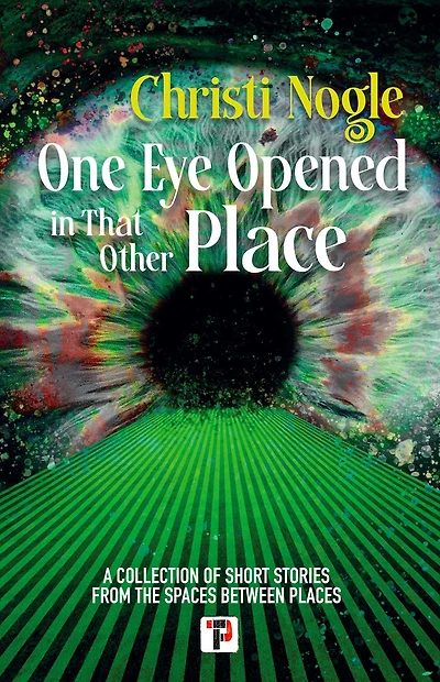 One Eye Opened That Other Place