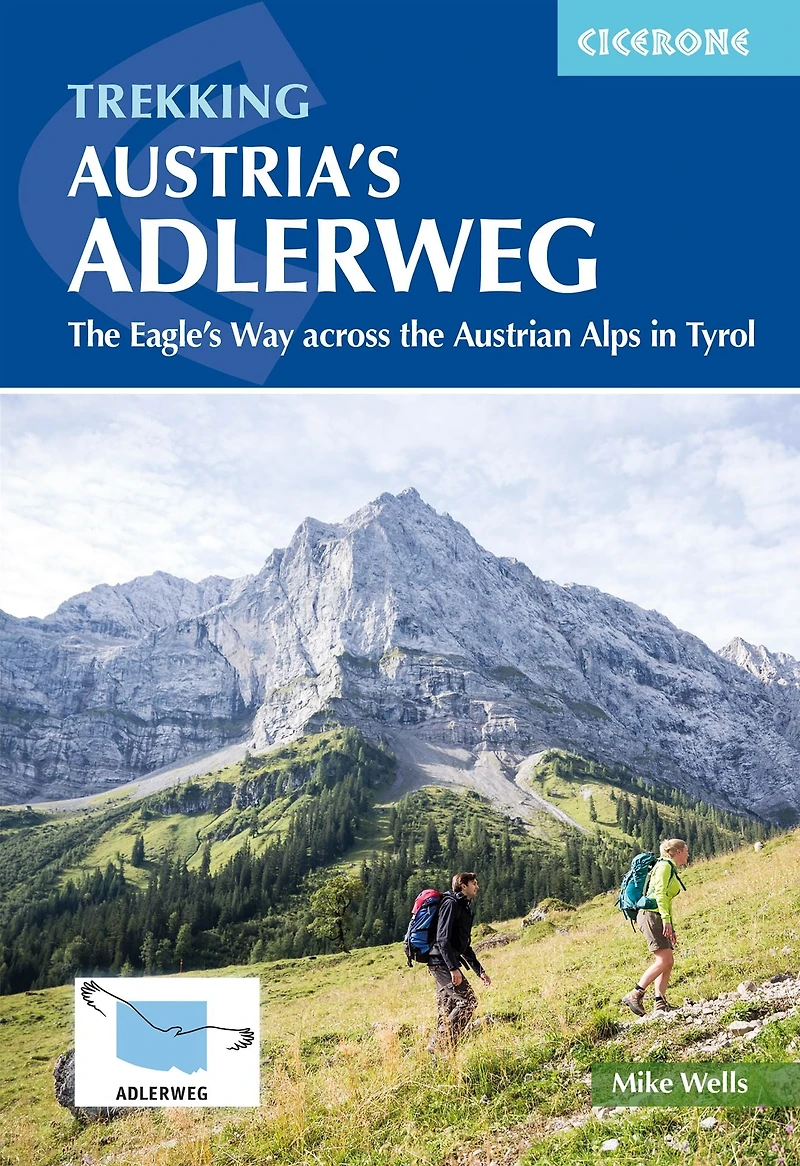 Trekking Austria's Adlerweg: the Eagle's Way across Austrian Alps Tyrol