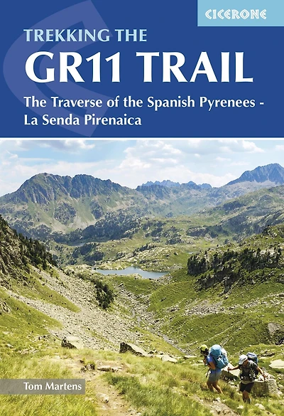 Trekking the GR11 Trail: Traverse of Spanish Pyrenees - La Senda Pirenaica