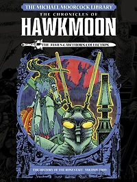 The Michael Moorcock Library: The History of the Runestaff Volume 2