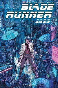 Blade Runner 2029 Voume 2