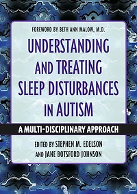 Understanding and Treating Sleep Disturbances Autism: A Multi-Disciplinary Approach