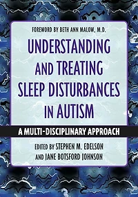 Understanding and Treating Sleep Disturbances Autism: A Multi-Disciplinary Approach