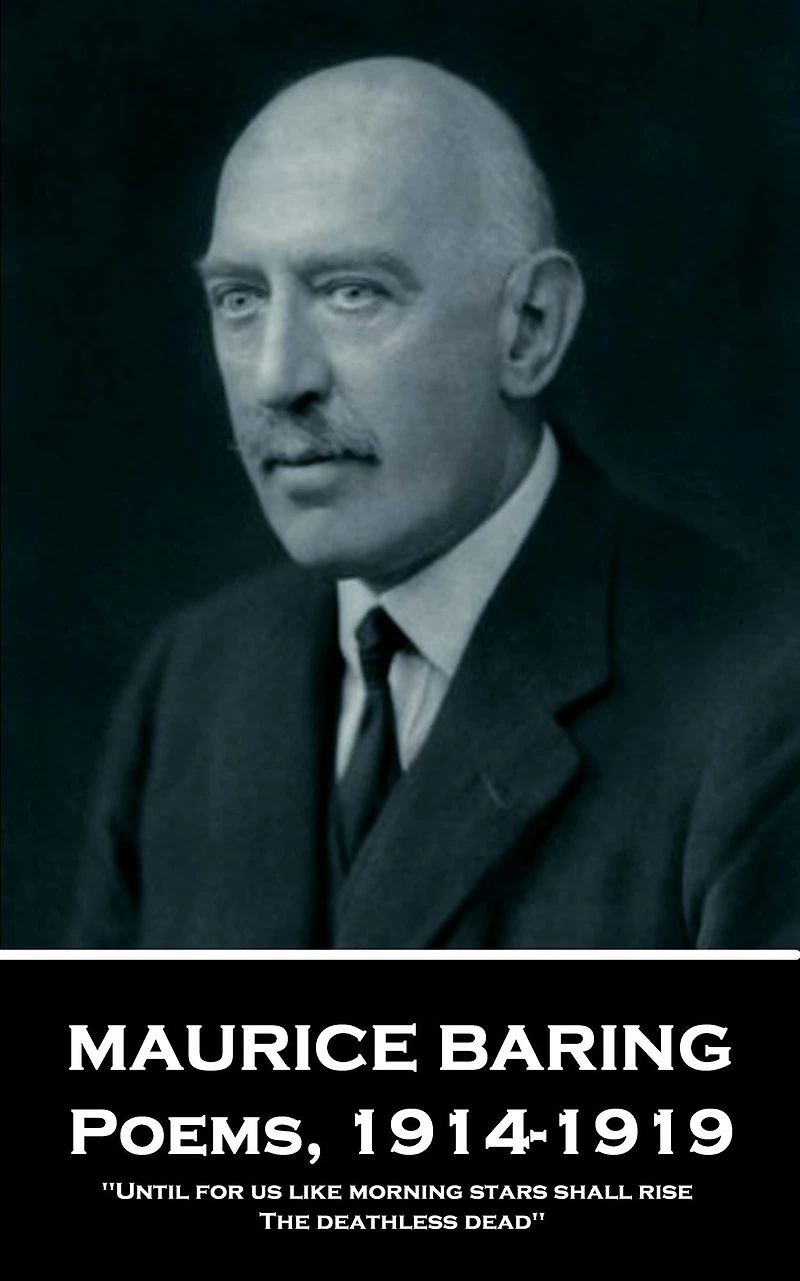 Poems, 1914-1919: 'Until for us like morning stars shall rise, The deathless dead''