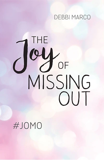 Joy of Missing Out