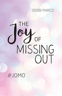 Joy of Missing Out