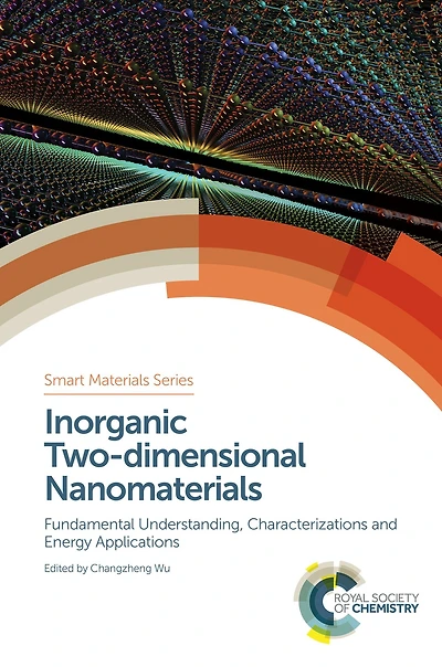 Inorganic Two-dimensional Nanomaterials: Fundamental Understanding, Characterizations and Energy Applications