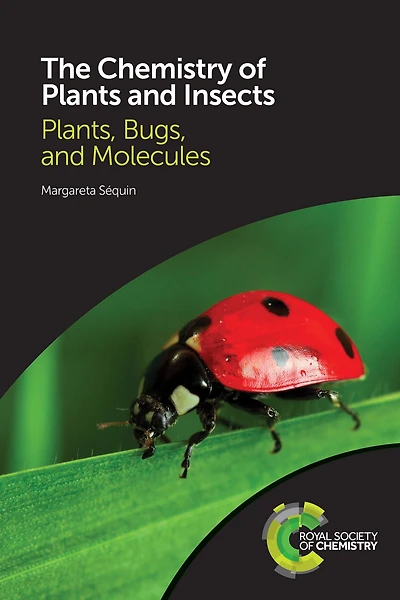 Chemistry of Plants and Insects: Plants, Bugs, and Molecules