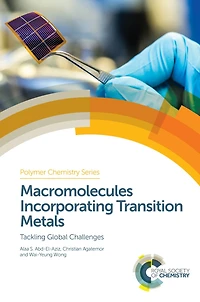 Macromolecules Incorporating Transition Metals: Tackling Global Challenges