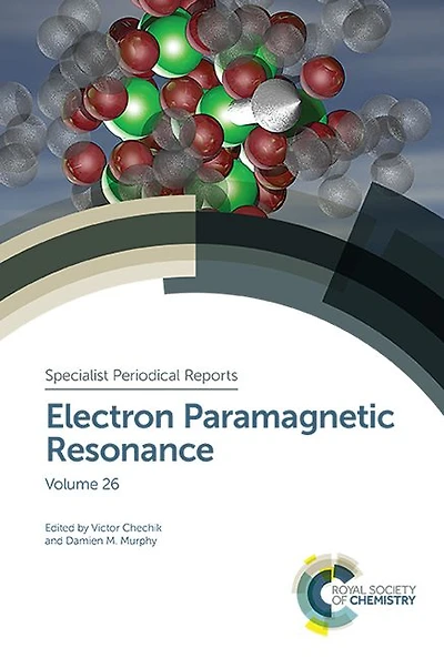 Electron Paramagnetic Resonance: Volume 26