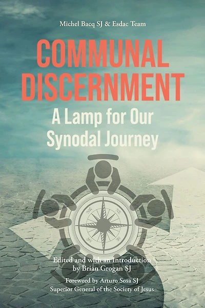 Communal Discernment: A Lamp for Our Synodal Journey