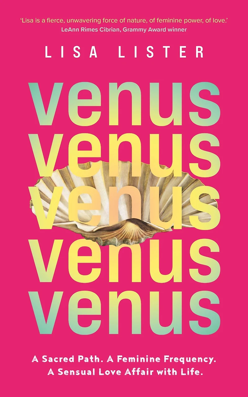 Venus: A Sacred Path. Feminine Frequency. Sensual Love Affair with Life.