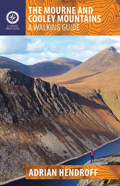 The Mourne and Cooley Mountains: A Walking Guide