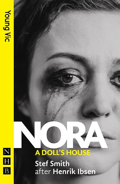 Nora: A Doll's House: (New Edition)