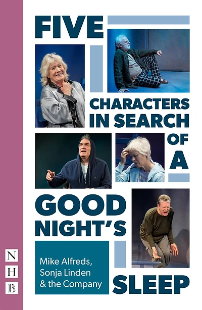 Five Characters Search of a Good Night's Sleep