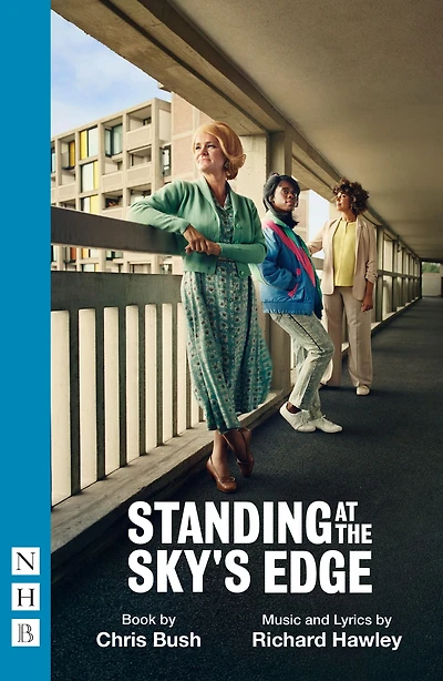 Standing at the Sky's Edge (West End edition)