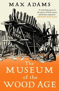 the Museum of Wood Age