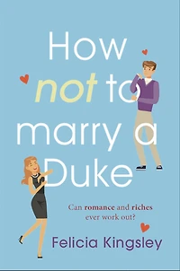 How (Not) to Marry a Duke
