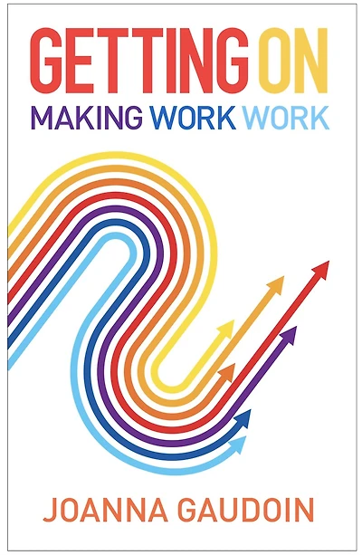 Getting On: Making work