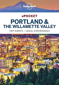 Lonely Planet Pocket Portland & the Willamette Valley