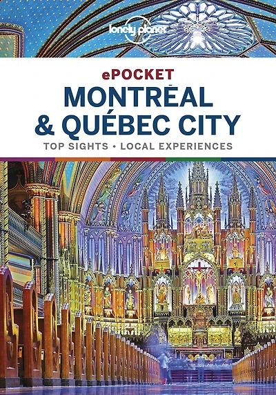 Lonely Planet Pocket Montreal & Quebec City