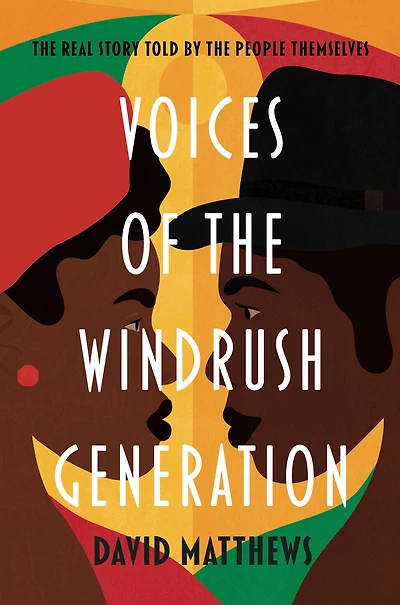 Voices of the Windrush Generation: real story told by people themselves