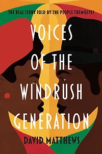 Voices of the Windrush Generation: real story told by people themselves