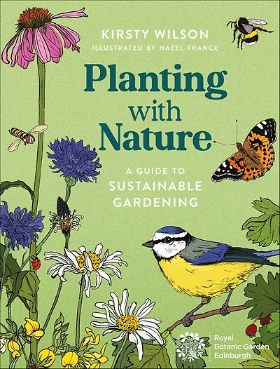 Planting with Nature: A Guide to Sustainable Gardening