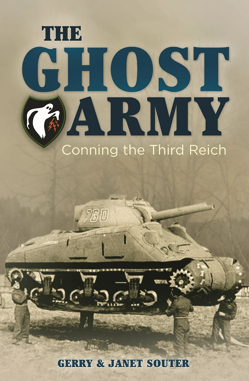 the Ghost Army: Conning Third Reich