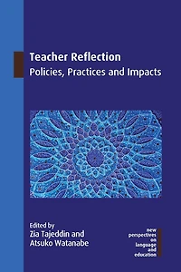 Teacher Reflection: Policies, Practices and Impacts